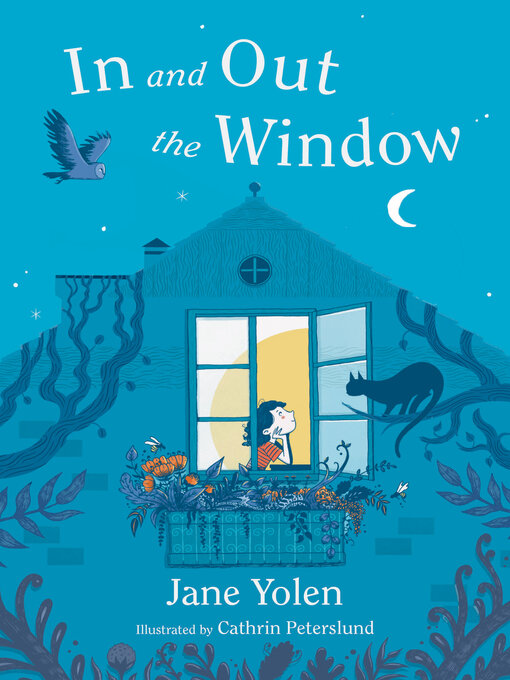 Title details for In and Out the Window by Jane Yolen - Wait list